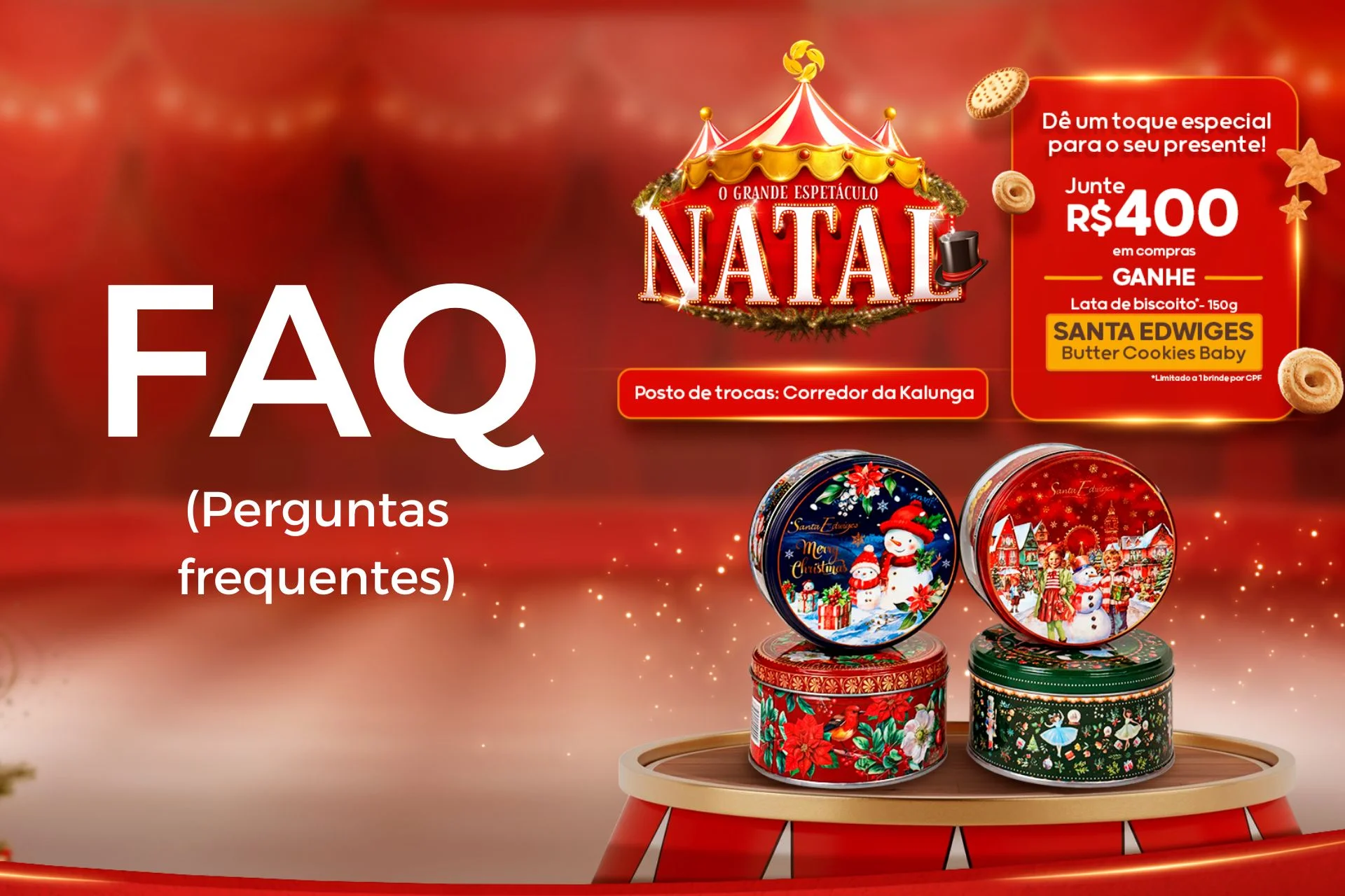 FAQ (Perguntas frequentes): Compre e Ganhe Natal 2025.Confira!