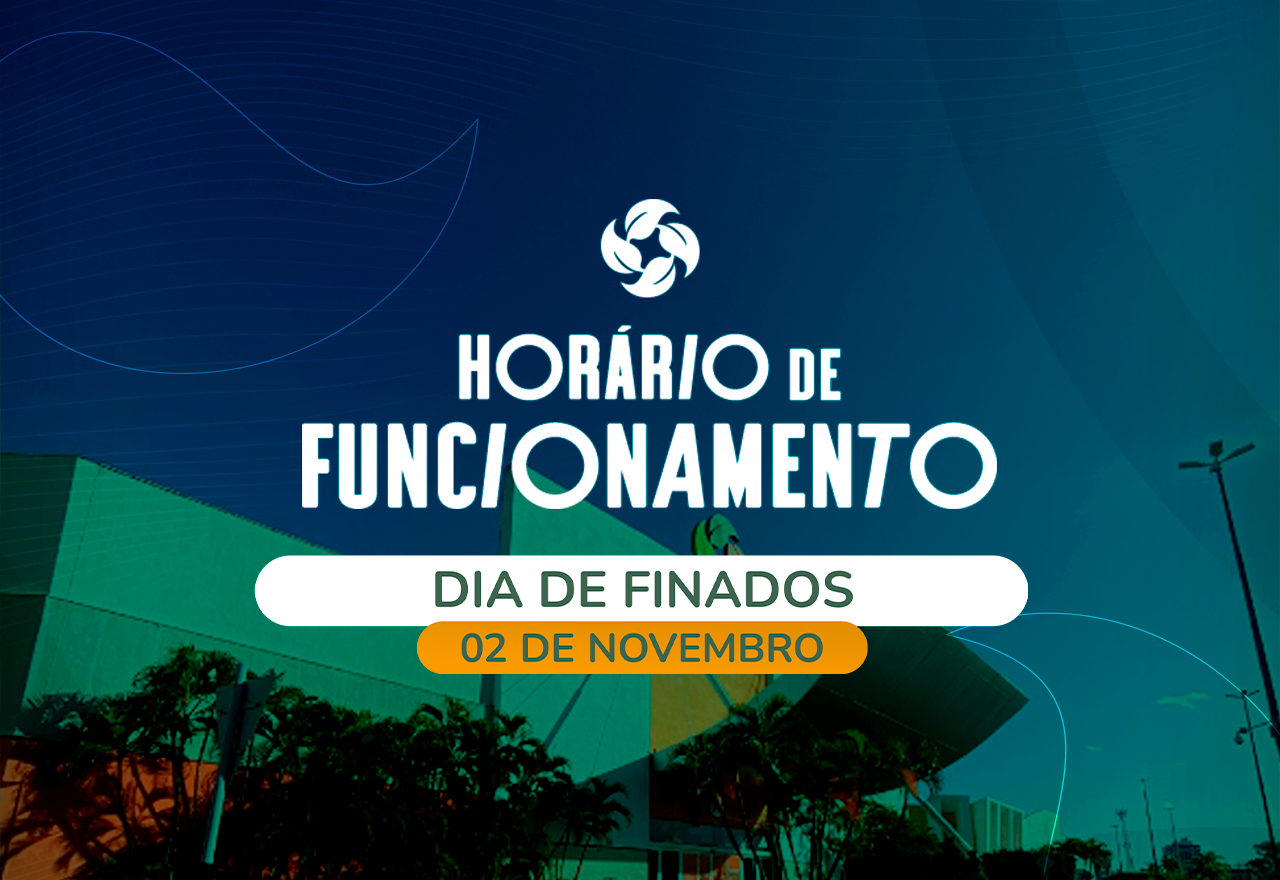 Confira o horário de funcionamento especial do feriado do dia 2 de Novembro!