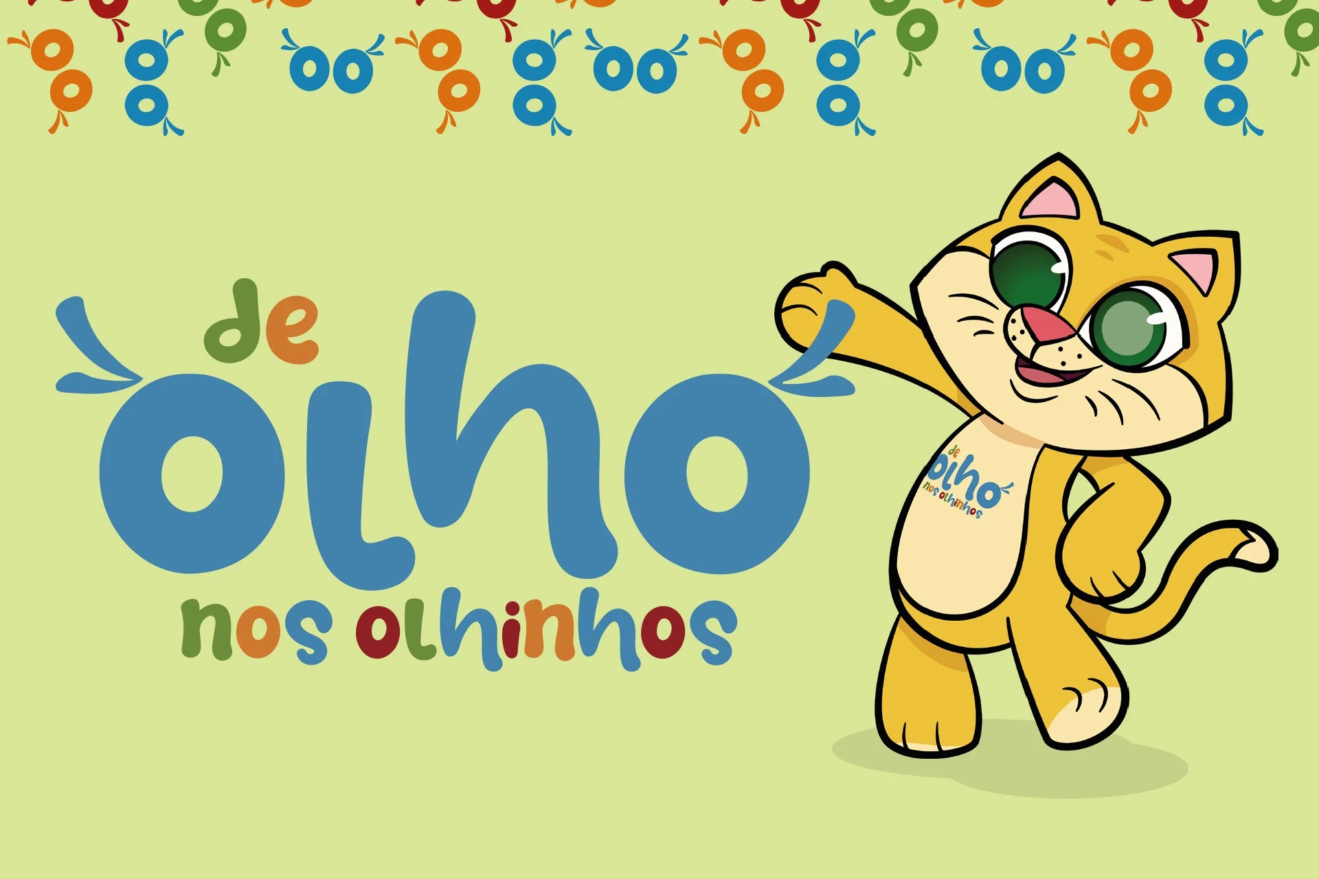 Campanha de conscientização sobreo retinoblastoma, câncer que acomete as crianças.