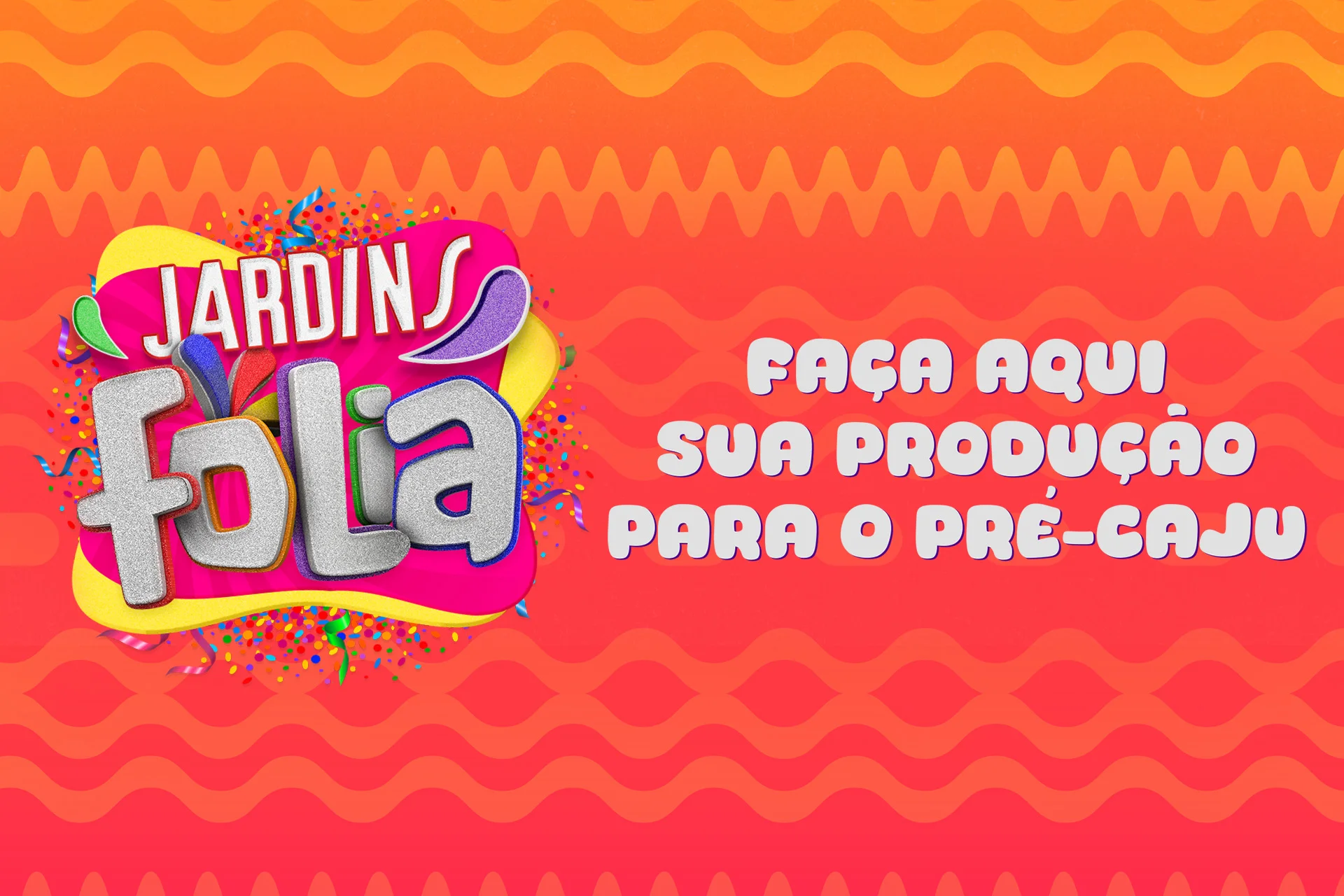 Jardins Folia: sua produção pro Pré-Caju tá aqui. Confira!