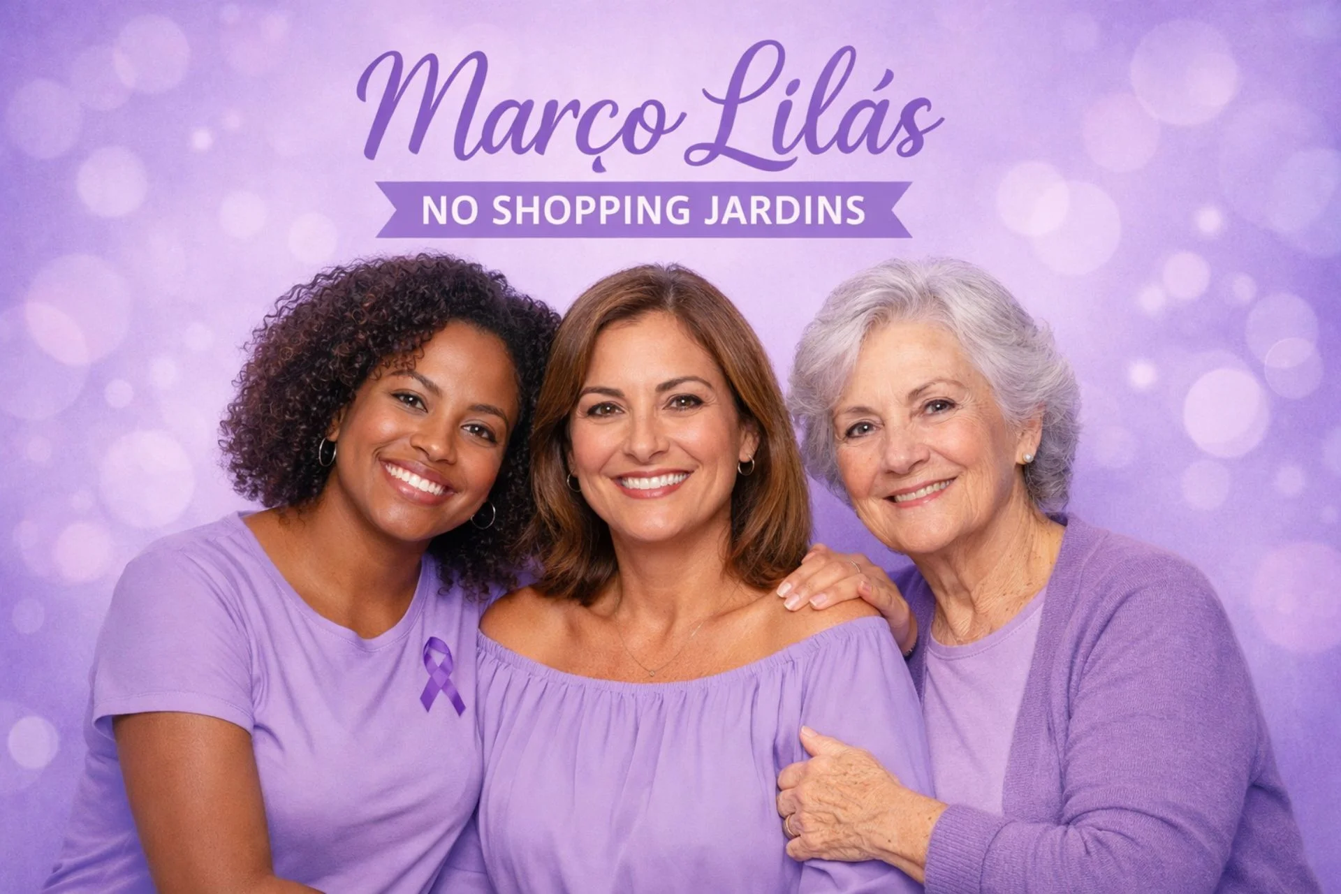 Março Lilás: cuidado que vira rotina. Rotina que vira saúde.