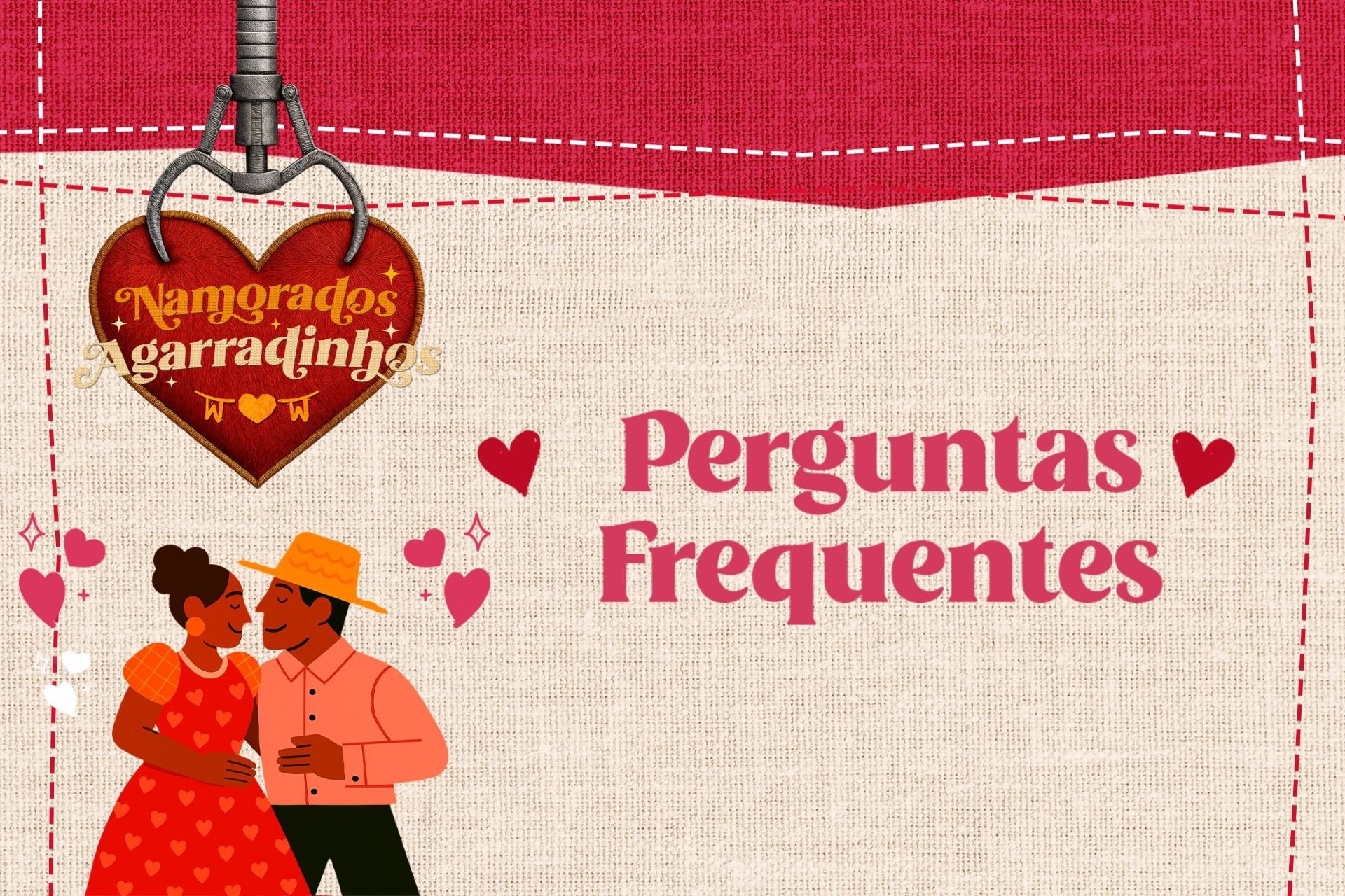 Namorados Agarradinhos - Perguntas Frequentes Namorados Agarradinhos - Perguntas Frequentes