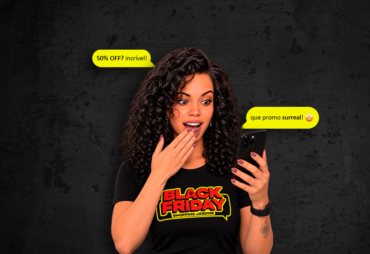 As promoções na Comunidade Black Friday Jardins já começaram!