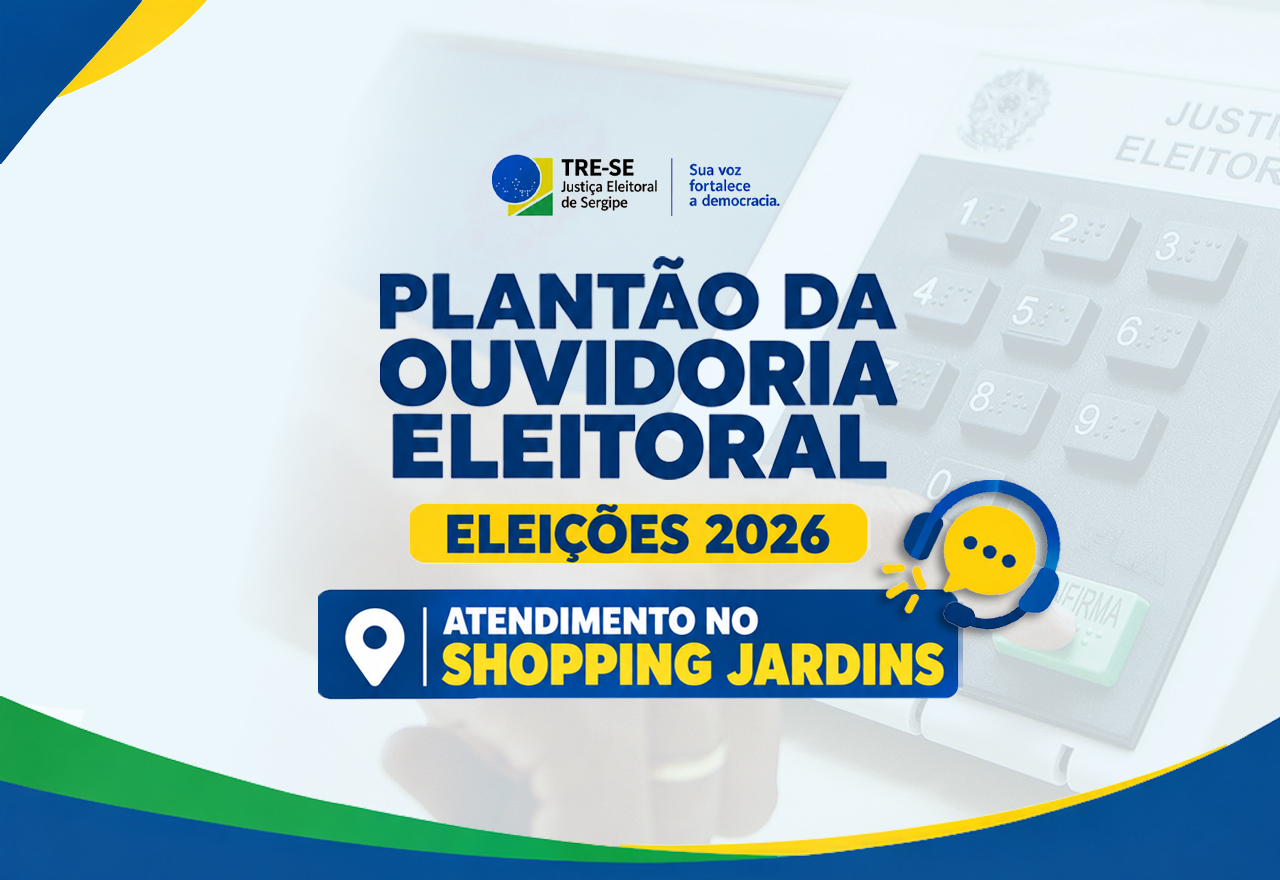 Plantão da Ouvidoria Eleitoral: Eleições 2026